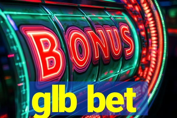 glb bet